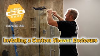 Custom Glass Shower Enclosure l How to Install l PLAN LEARN BUILD