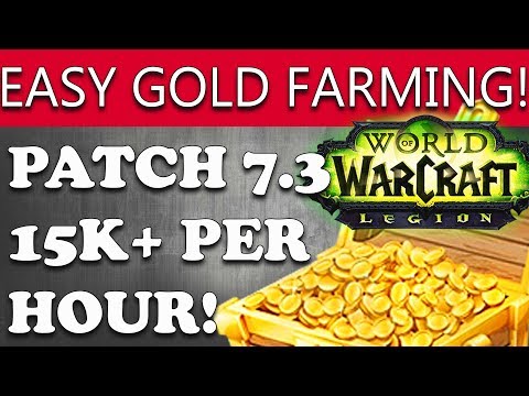 World Of Warcraft GOLD FARMING 15.000 Gold pro Stunde WoW LEGION PATCH 7.3! Einfach und ohne Mobs!