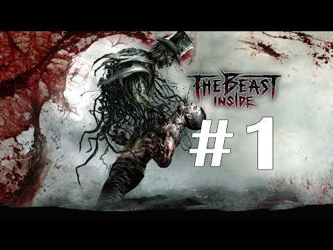The Beast Inside Gameplay Walkthrough Part 1 - No Commentary