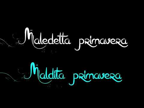 Maldita primavera en Italiano, sutitulada al Español.