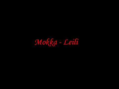 Mokka - Leili