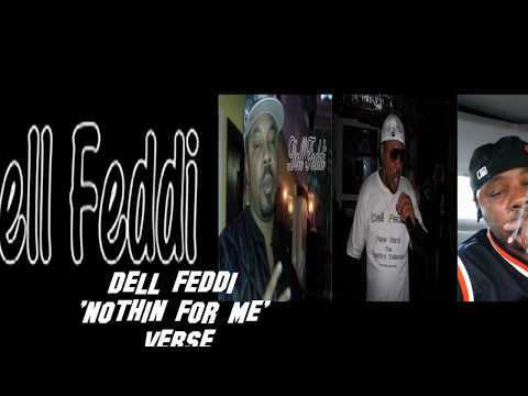 Dell Feddi 'Nothing For Me' Verse