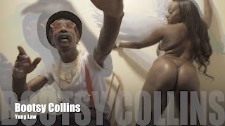 Yung Law - Bootsy Collins (Music Video)