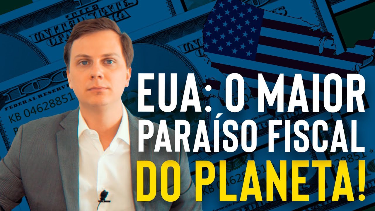 Estados Unidos: o maior Paraíso Fiscal do Planeta!