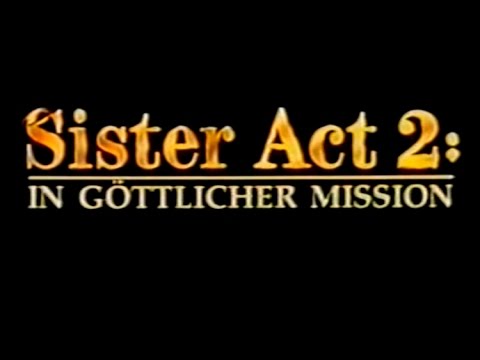 Trailer Sister Act 2 - In göttlicher Mission