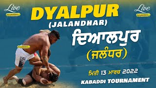 Dayalpur (Jalandhar) Kabaddi Tournament 13 Mar 2022