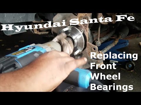 Hyundai Santa Fe - Replace Front Wheel Bearings