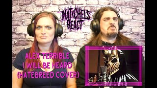 Alex Terrible - I Will Be Heard (Hatebreed Cover) React/Review