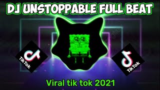 Download lagu DJ UNSTOPPABLE FULL BEAT JEDAG JEDUG '||VIRAL TIKTOK 2021 mp3