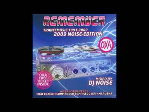 REMEMBER TRANCE MUSIC 1991 2002 2009 Mixex by DJ NOISE