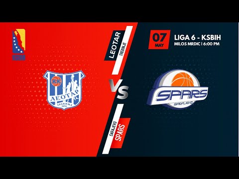 KK Leotar vs OKK Spars - LIGA 6 - KSBIH - 2020/2021