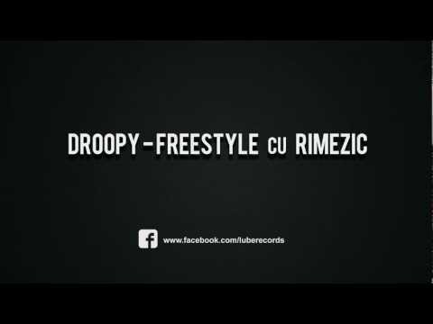 Droopy - Freestyle cu RimeZic