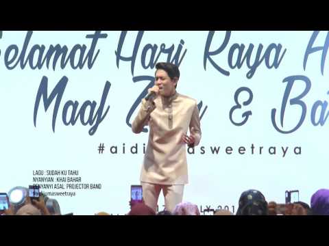 Khai Bahar - LIVE : Sudah Ku Tahu