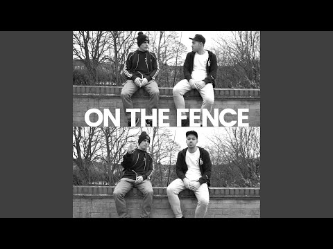 On the Fence (feat. Wattz & Westy Productions)