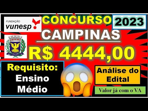 Concurso Campinas 2023 - Análise do Edital | Só Ensino Médio  Banca Vunesp - Prefeitura de Campinas