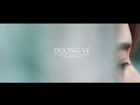 DLblack, Lil Shadow, JoyBleu - Đường Về 