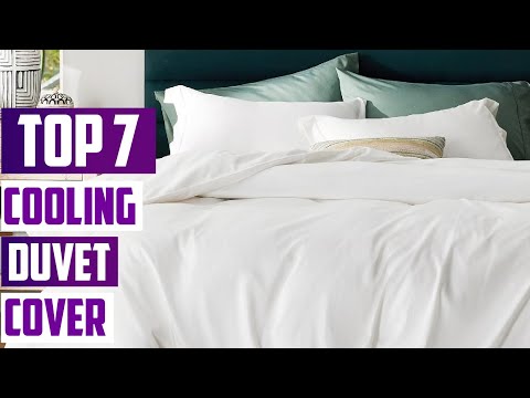 7 Best Cooling Duvet Covers for a Cool and Restful Sleep