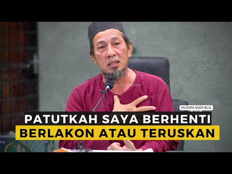 NASIR BILAL KHAN - SEKARANG MENYENDIRI NAK MUHASABAH DIRI NAK BERLAKON ATAU TIDAK