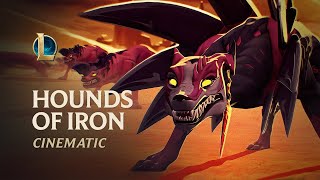 HOUNDS OF IRON | Naafiri Cinematic - League of Legends