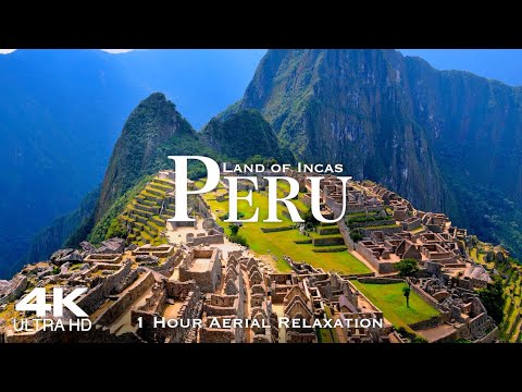 [4K] PERU 2026 🇵🇪 Perú 1 Hour Drone Aerial Relaxation Film | Perú Lima South America