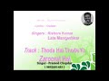 Thoda Hai Thode Ki Zaroorat Hain Karaoke For Female Singers With Male Voice