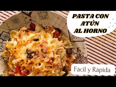 Receta de Pasta con Atún 🍣 al Horno Fácil y Rápido Tuna Pasta Bake 🍝