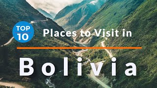 10 Top Tourist Attractions in Bolivia | Travel Videos | SKY Travel