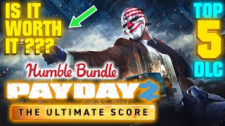 Is the "Payday 2 Ultimate Score Bundle" worth it?? [REVIEW] - Humble Bundle