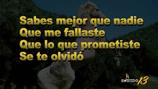 BRONCO   ECHAME A MI LA CULPA ( LETRA)