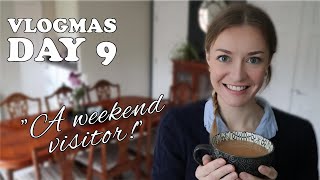 A weekend visitor & clearly I'm not a vlogger! | Vlogmas Day 9