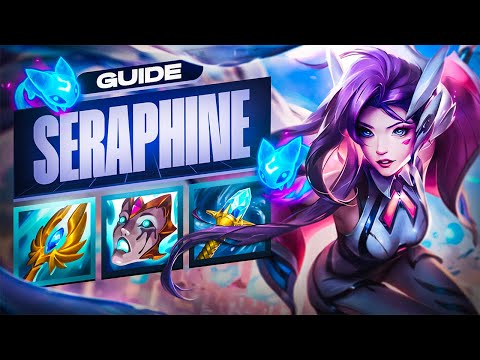 GUIDE SERAPHINE S15 - LA CHANTEUSE RÊVEUSE (Botlane)