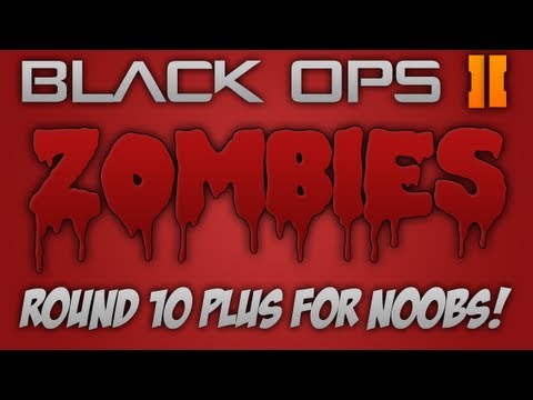 Black Ops 2 | Round 10+ Strategy for NOOBS! | Die Rise