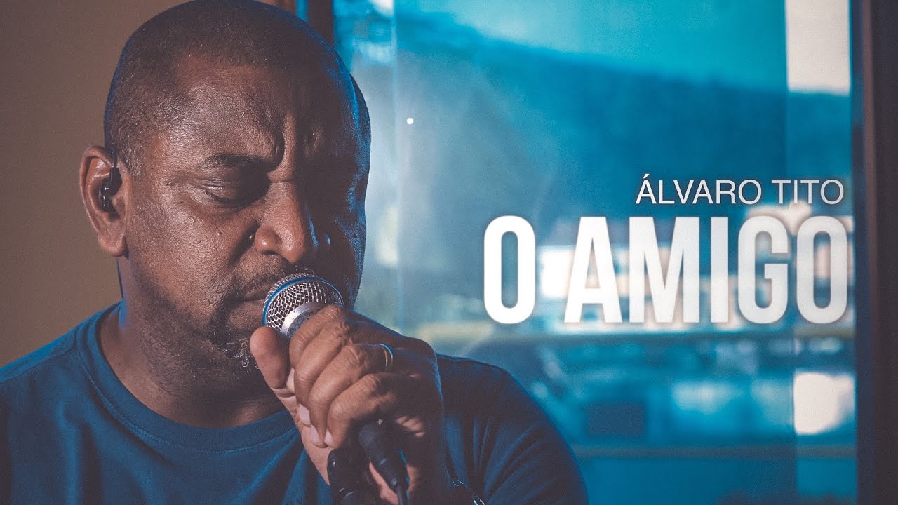 O Amigo - Álvaro Tito feat. Mito Pascoal [Releitura de Sérgio Lopes]