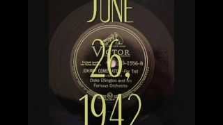 78rpm: Johnny Come Lately - Duke Ellington and his Famous Orchestra, 1942 - Victor 20-1556