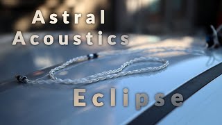 Astral Acoustics Eclipse Cable - Liquid Sound For IEMs