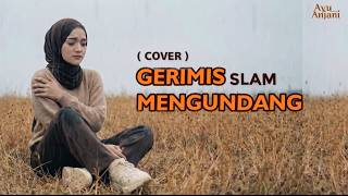 Download lagu ( Ini Versi cover Paling Menyentuh) GERIMIS MENGUNDANG - SLAM | COVER BY AYU ANJANI (LYRICS VIDEO) mp3 Download lagu ( Ini Versi cover Paling Menyentuh) GERIMIS MENGUNDANG - SLAM | COVER BY AYU ANJANI (LYRICS VIDEO) mp3