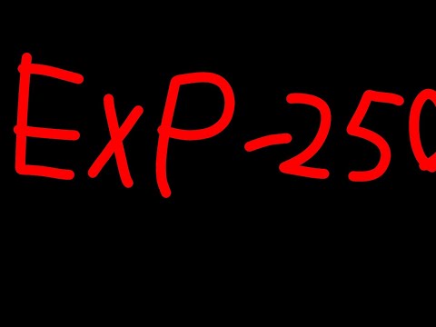 EXP-250 coming out?? or not?? Well find out! ;3 |Horror series|