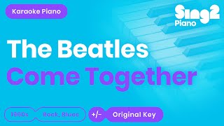 The Beatles - Come Together (Piano Karaoke)