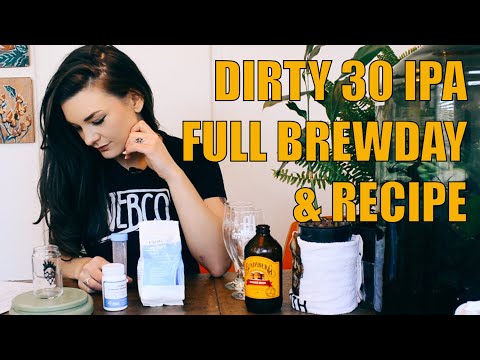 Dirty 30 IPA Full Brew Day and Recipe