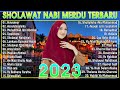 SHOLAWAT NABI MERDU TERBARU 2023 TANPA IKLAN Muhammad Ibni Abdillah Full Album Terbaik
