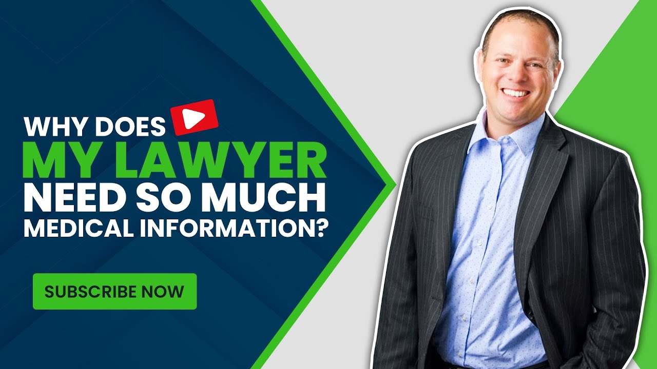 Why Does My Lawyer Need My Medical History and Records?