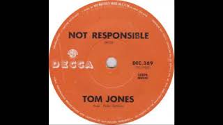 Tom Jones - Not responsible