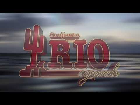 Conjunto Rio Grande-No Vivo Sin Ti [Letra Oficial]