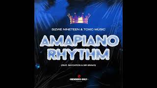 Download lagu Sizwe Nineteen & Toxic Music - Amapiano Rhythm (feat. Baecation & Sir Bravo) [ Audio] mp3
