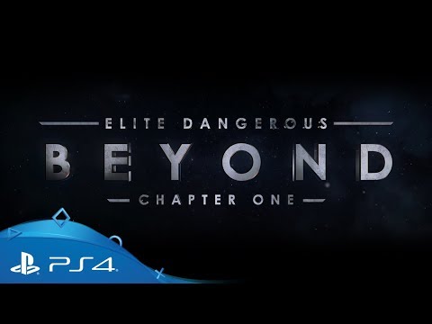 Elite Dangerous: Beyond - Chapter One | Release Date Announcement | PS4