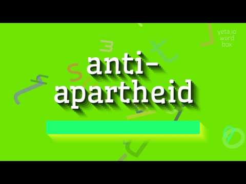 ANTI-APARTHEID - HOW TO PRONOUNCE ANTI-APARTHEID? #anti-apartheid