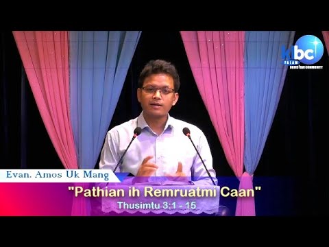 Pathian ih Remruatmi Caan | Thusimtu 3:1-15 | Amos Uk Mang