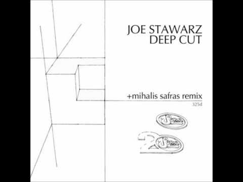 Joe Stawarz - Deep Cut (Mihalis Safras Techy Remix) (Soma)