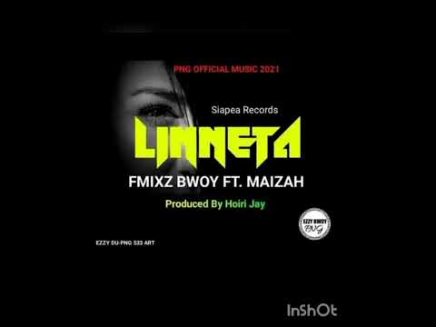 Linneta Artist: Fmixz Bwoy ft Maizah Prod By:Hoiri J(Kesema Band)