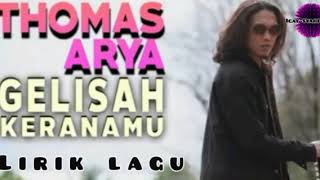 Download lagu gelisah keranamu//thomas arya//lirik lagu mp3